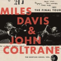 Miles Davis & John Coltrane: Bootleg Series 6: The Final Tour
