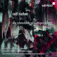 Rolf Riehm: Die schrecklich-gewaltigen Kinder für Koloratursopran & großes Ensemble