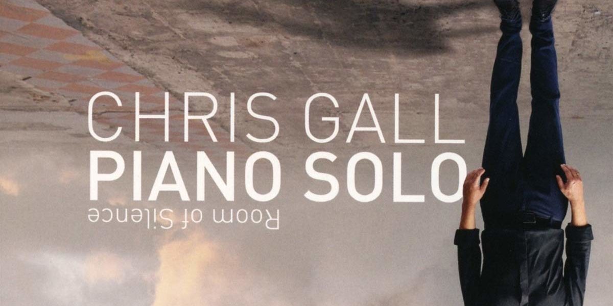 Chris Gall: Room Of Silence (Piano Solo)