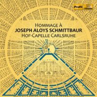 Hommage à Joseph Aloys Schmittbaur; Hof-Capelle Carlsruhe