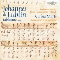 Johannes de Lublin tablature (1540) – Corina Marti (Renaissance Cembalo)