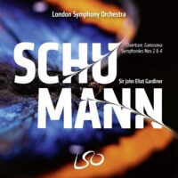 Robert Schumann: Sinfonie Nr. 2 und Nr. 4 – London Symphony Orchestra, Sir John Eliot Gardiner