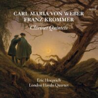 Weber / Krommer – Eric Hoeprich / London Haydn Quartet