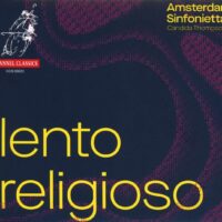 Lento religioso – Amsterdam Sinfonietta / Candida Thompson