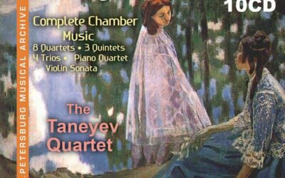 Serge Taneyev: Complete Chamber Music