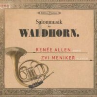 Salonmusik für Waldhorn – Renée Allen