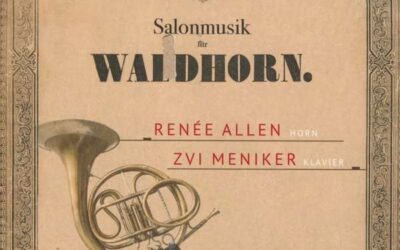 Salonmusik für Waldhorn – Renée Allen
