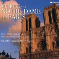 Musique pour Notre-Dame de Paris – Ensemble Organum