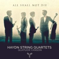 Joseph Haydn: Streichquartette – Quatuor Hanson