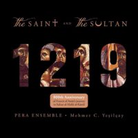 The Saint and the Sultan – Pera Ensemble
