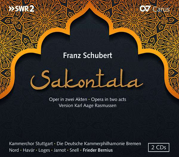 Franz Schubert: Sakontala (Kammerphilharmonie Bremen, Frieder Bernius)