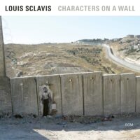 Louis Sclavis: Characters On A Wall (2019)