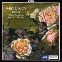 Max Bruch / Lieder