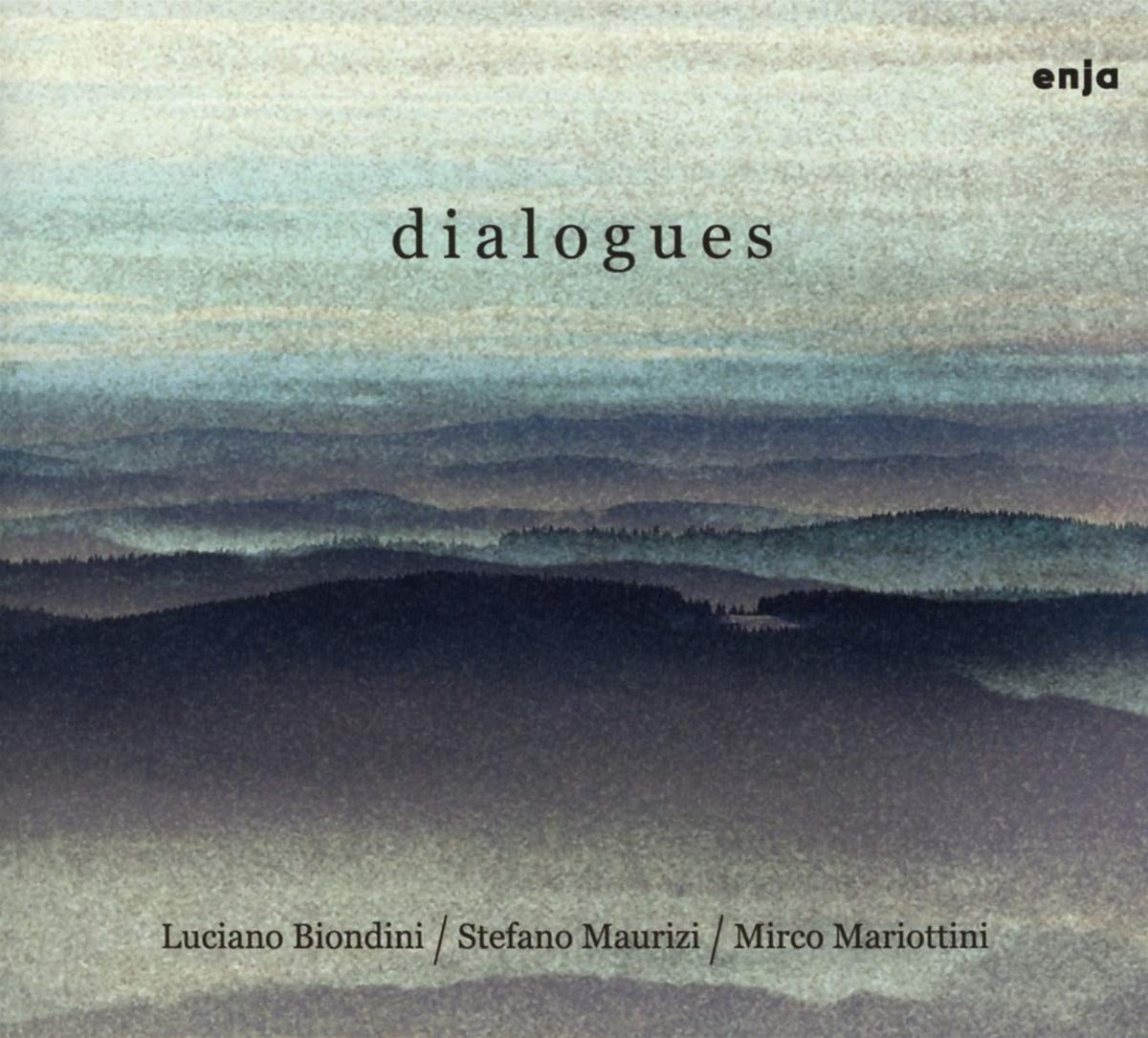 Luciano Biondini: Dialogues – Enja