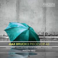 Max Bruch: Kammermusik / Philon Trio