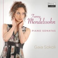 Fanny Mendelssohn / Gaia Sokoli