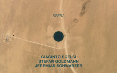 Scelsi / Goldmann / Schwarzer | Sfera