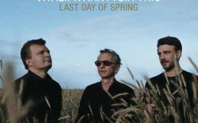 Vitalii Kyianytsia Trio: Last Day of Spring