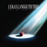 Lukas Langguth Trio: Save Me From Myself