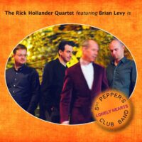 The Rick Hollander Quartet featuring Brian Levy: Sgt. Pepper's Lonely Hearts Club Band