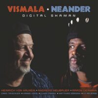 Vismala / Neander – Digital Shaman