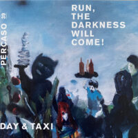 Day & Taxi: Run, The Darkness Will Come!