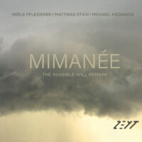 Mimanée – The Invisible Will Remain
