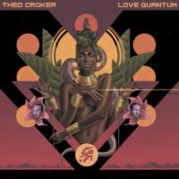 Theo Croker – Love Quantum
