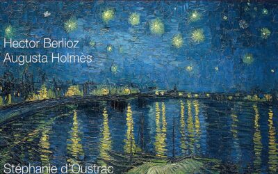 Berlioz / Holmès / Stéphanie d’Oustrac