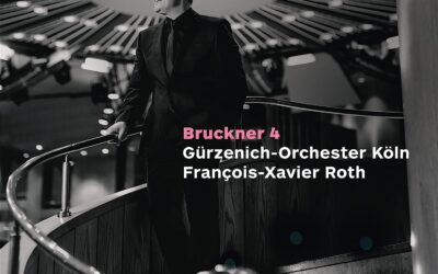 Bruckner 4 (1874) / François-Xavier Roth