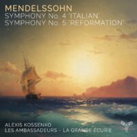Mendelssohn 4+5 / Alexis Kossenko