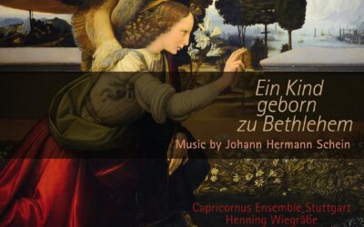 Johann Hermann Schein / Capricornus Ensemble