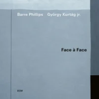 Phillips / Kurtág jr. – Face à Face