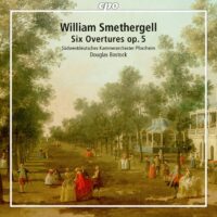 William Smethergell / Ouvertüren