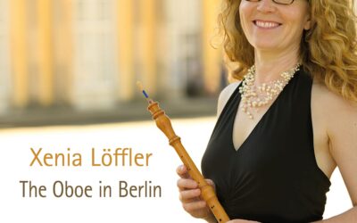The Oboe in Berlin / Xenia Löffler