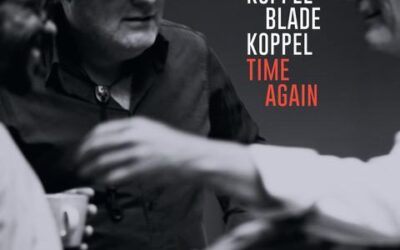 Koppel/Blade/Koppel – Time Again