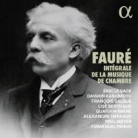 Fauré / «intégrale»