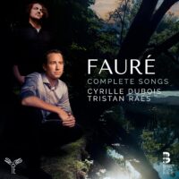 Fauré / Cyrille Dubois