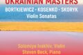 Ukrainian Masters / Violinsonaten