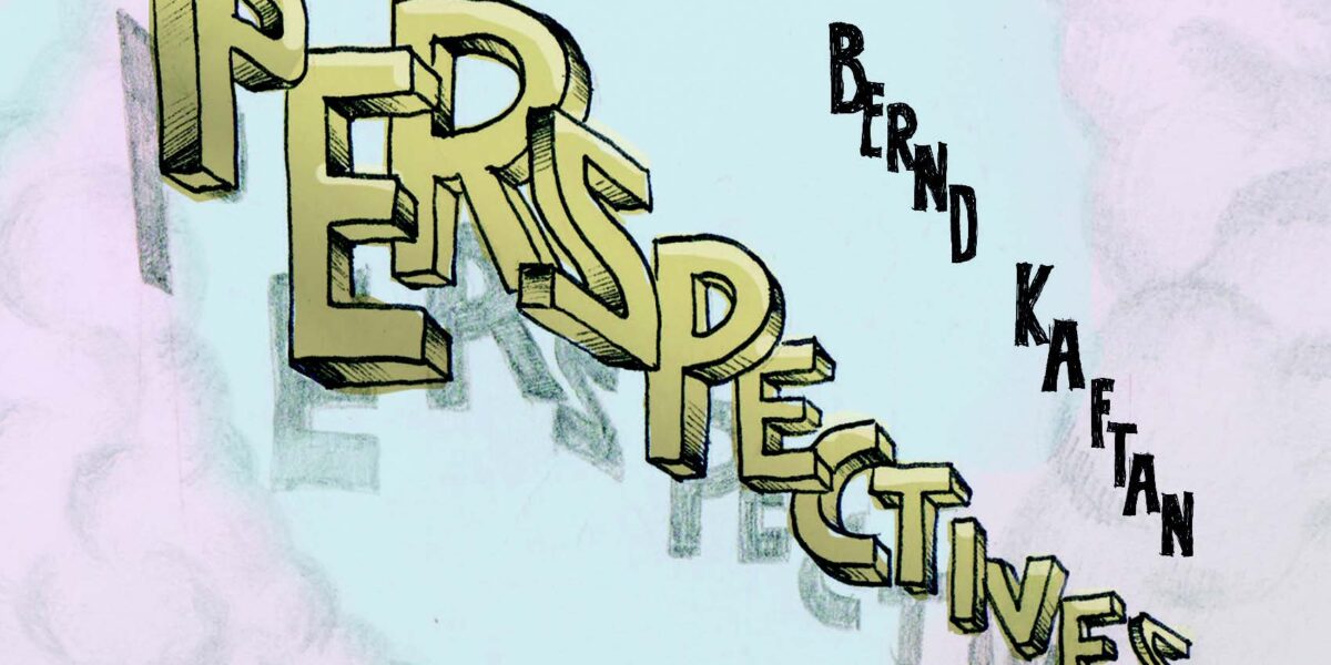 Bernd Kaftan – Perspectives