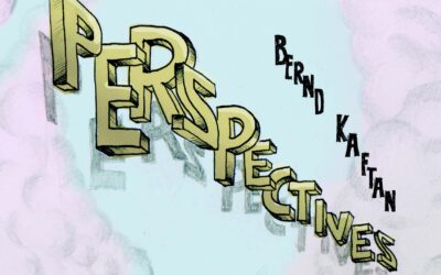 Bernd Kaftan – Perspectives