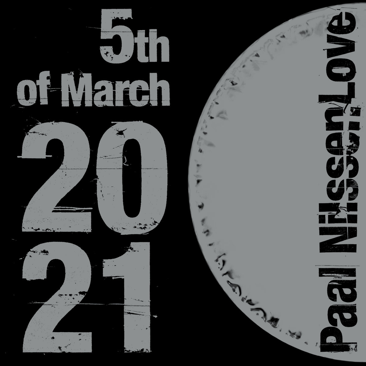 Paal Nilsson-Love – 5th Of March 2021