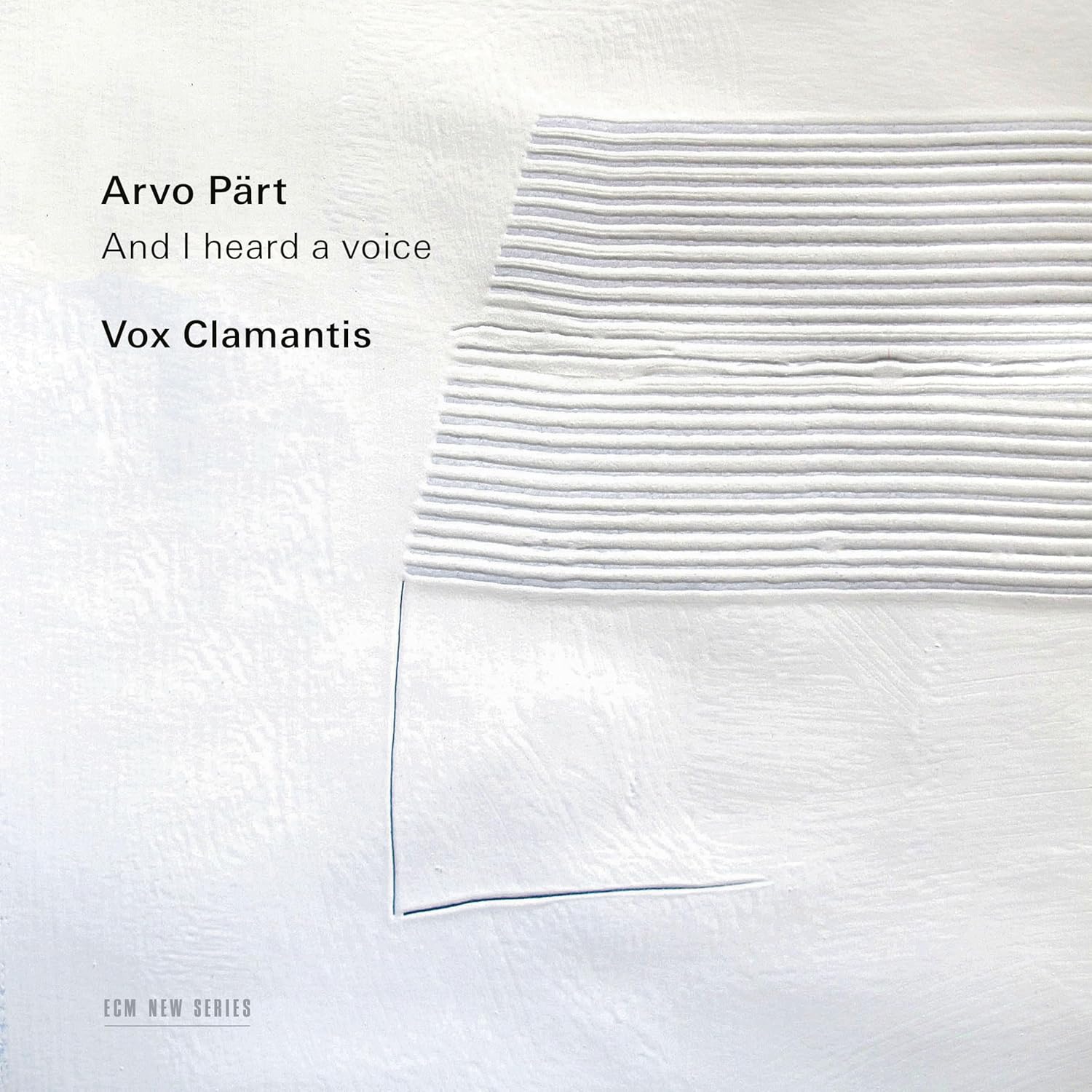Arvo Pärt – And I heard a voice