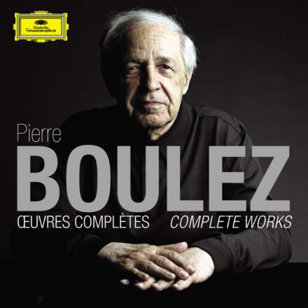 Pierre Boulez – Œuvres complètes