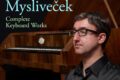 Mysliveček – Keyboard Works