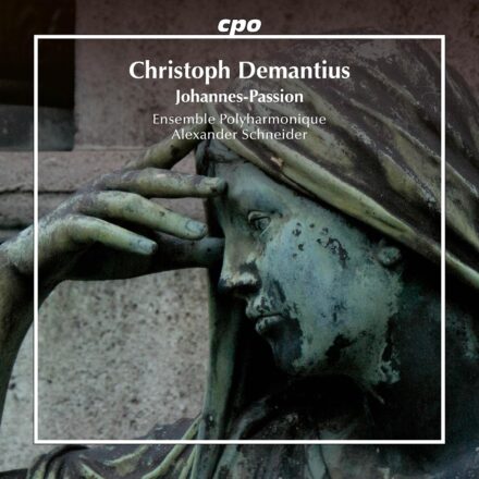 Christoph Demantius – Johannes-Passion
