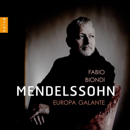 Felix Mendelssohn – Fabio Biondi