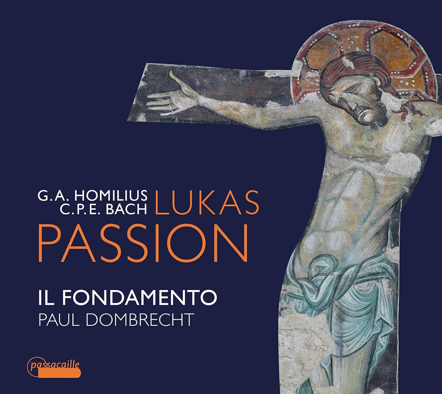 Homilius / CPE Bach – Lukas-Passion (1775)