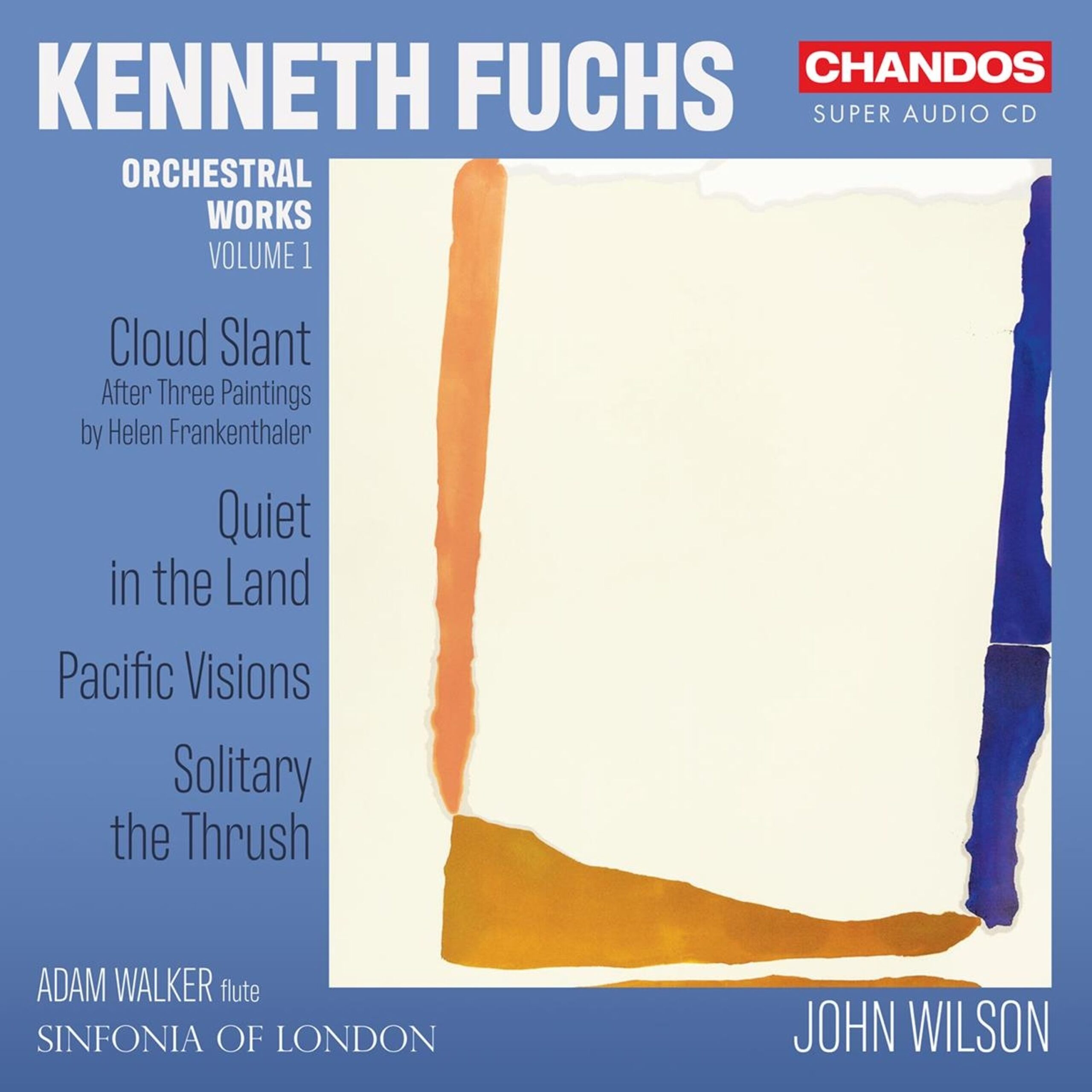 Kenneth Fuchs – Orchestral Works