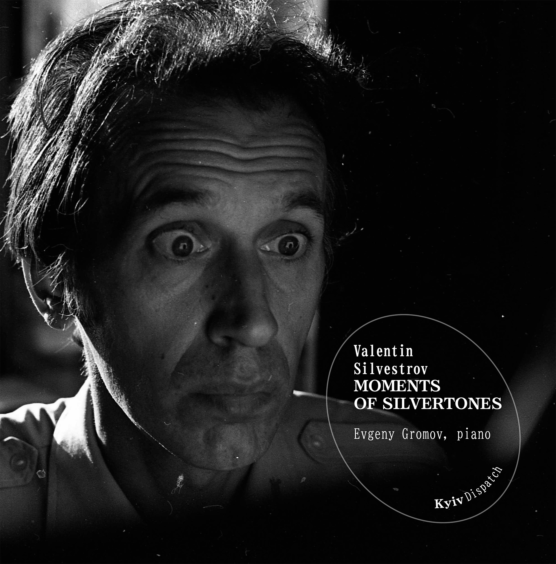 Silvestrov: Moments of Silvertones